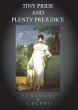 Tiny Pride And Plenty Prejudice - Bild 1