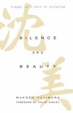 Silence and Beauty - Fujimura, Makoto