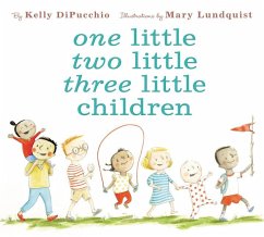 One Little Two Little Three Little Children - Dipucchio, Kelly