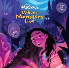 Where Monsters Live (Disney Moana) - Behling, Steve