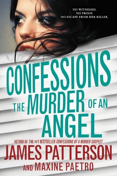 Confessions: The Murder of an Angel - Patterson, James; Paetro, Maxine