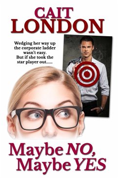 Maybe No, Maybe Yes (eBook, ePUB) - London, Cait