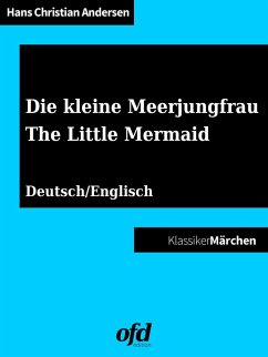 Die kleine Meerjungfrau - The Little Mermaid (eBook, ePUB) - Andersen, Hans Christian