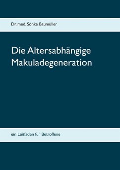 Die Altersabhängige Makuladegeneration (eBook, ePUB)