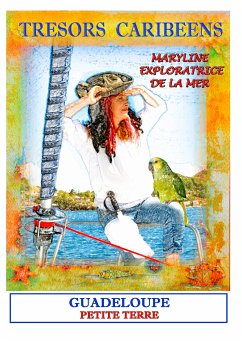 Trésors caribéens maryline l'exploratrice de la mer (eBook, ePUB) - Lemoye, Maryline