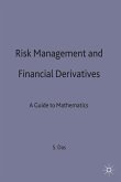 Risk Management and Financial Derivatives: A Guide to the Mathematics