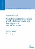 Modell für die kommunikationsorientierte Beschreibung und Bewertung von Geschäftsprozessen