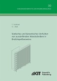 Statisches und dynamisches Verhalten von aussteifenden Wandscheiben in Brettstapelbauweise Statisches und dynamisches Verhalten von aussteifenden Wandscheiben in Brettstapelbauweise