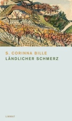 Ländlicher Schmerz - Bille, S. Corinna