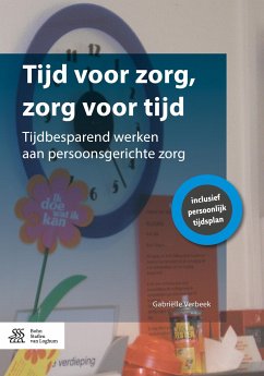 Tijd voor zorg, zorg voor tijd - Verbeek, Gabriëlle