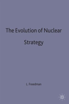 The Evolution of Nuclear Strategy - Freedman, Lawrence