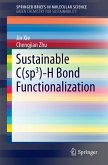 Sustainable C(sp3)-H Bond Functionalization Sustainable C(sp3)-H Bond Functionalization