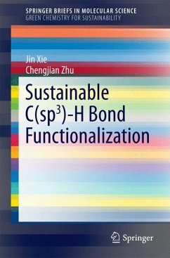 Sustainable C(sp3)-H Bond Functionalization - Xie, Jin;Zhu, Chengjian