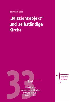 "Missionsobjekt" und selbständige Kirche