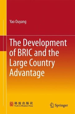 The Development of BRIC and the Large Country Advantage - Ouyang, Yao