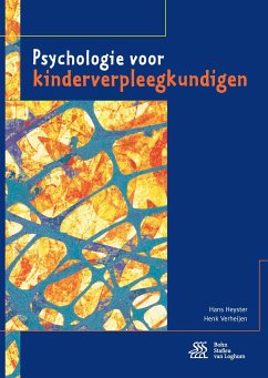 Psychologie Voor Kinderverpleegkundigen - Heyster, Hans; Verheyen, Henk