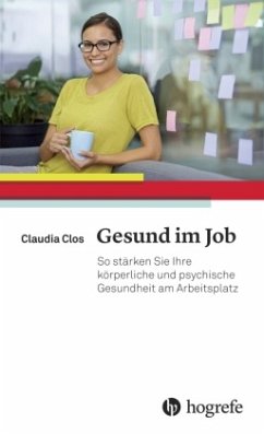 Gesund im Job - Clos, Claudia