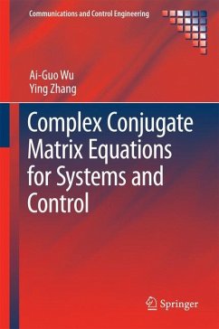 Complex Conjugate Matrix Equations for Systems and Control - Wu, Ai-Guo;Zhang, Ying