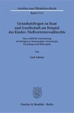 Grundsatzfragen zu Staat und Gesellschaft am Beispiel des Kinder-/Stellvertreterwahlrechts.