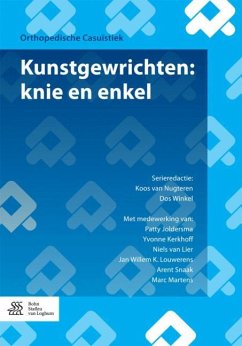 Kunstgewrichten: Knie En Enkel - van Nugteren, Koos;Joldersma, Patty;Kerkhoff, Yvonne