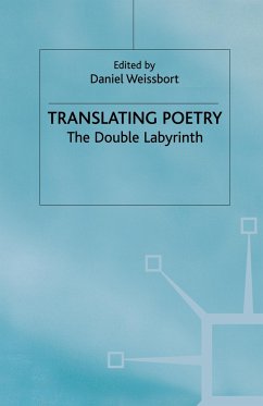 Translating Poetry - Weissbort, Daniel