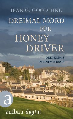 Dreimal Mord für Honey Driver (eBook, ePUB) - Goodhind, Jean G.