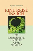 Eine Reise ins Ich (eBook, ePUB)