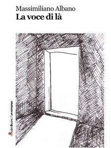 La voce di là (eBook, ePUB) - Albano, Massimiliano