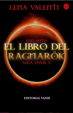 Adelanto editorial de El libro del Ragnarök, Saga Vanir X (eBook, ePUB) - Valenti, Lena