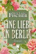 Eine Liebe in Berlin (eBook, ePUB) - Bild 1
