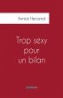 Trop sexy pour un bilan (eBook, ePUB) - Bild 1