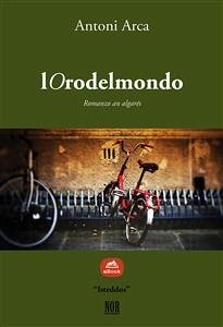 lOrodelmondo (eBook, ePUB) - Arca, Antoni