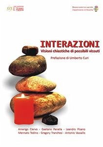 Interazioni - Visioni chiastiche di possibili vissuti (eBook, ePUB) - Ciervo, Amerigo; Panella, Gaetano; Pisano, Leandro; Tedino, Mennato; Tranchesi, Gregory; Vassallo, Antonio