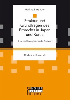 Struktur und Grundfragen des Erbrechts in Japan und Korea (eBook, PDF) - Bergauer, Markus