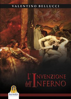 L'Invenzione dell'Inferno (eBook, ePUB) - Bellucci, Valentino
