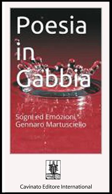 Poesia in Gabbia (eBook, ePUB) - Martusciello, Gennaro