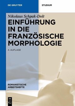 Einführung in die französische Morphologie (eBook, PDF) - Schpak-Dolt, Nikolaus
