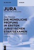 Die mündliche Prüfung im ersten juristischen Staatsexamen (eBook, PDF)