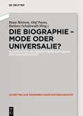 Die Biographie - Mode oder Universalie? (eBook, PDF)