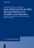 Das Mönchtum in der Religionspolitik Kaiser Justinians I. (eBook, PDF)