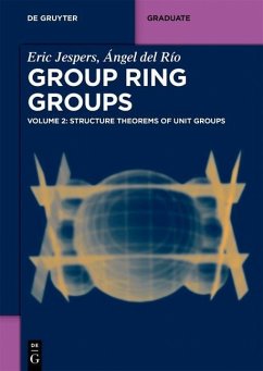 Structure Theorems of Unit Groups (eBook, ePUB) - Jespers, Eric; Del Río, Ángel