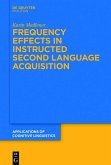 Frequency Effects In Instructed Second Language Acquisition (eBook, ePUB)