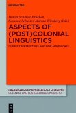 Aspects of (Post)Colonial Linguistics (eBook, ePUB)
