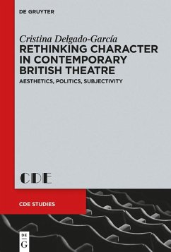 Rethinking Character in Contemporary British Theatre (eBook, ePUB) - Delgado-García, Cristina