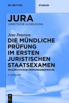 Die mündliche Prüfung im ersten juristischen Staatsexamen (eBook, ePUB) - Petersen, Jens