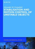 Stabilisation and Motion Control of Unstable Objects (eBook, ePUB)