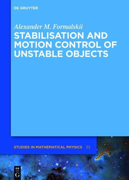 Stabilisation and Motion Control of Unstable Objects (eBook, ePUB) Stabilisation and Motion Control of Unstable Objects (eBook, ePUB)