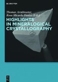 Highlights in Mineralogical Crystallography (eBook, ePUB)