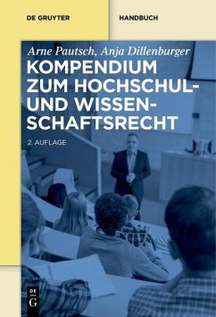 Kompendium zum Hochschul- und Wissenschaftsrecht (eBook, ePUB) - Pautsch, Arne; Dillenburger, Anja