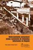 Reforzamiento estructural sismo resistente de viviendas informales en Bogotá (eBook, ePUB)